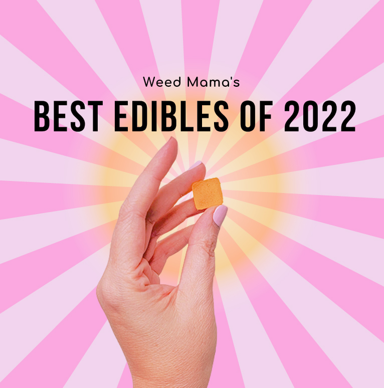 best edibles of 2022